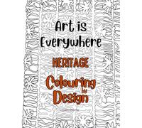 Art is Everywhere: Heritage