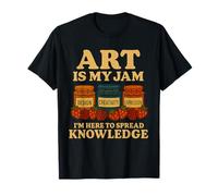 Art Is My Jam Funny Teacher Back to School First Day T-Shirt