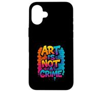 Art Is Not A Crime Graffiti Brick Wall Design Case for iPhone 16 Plus