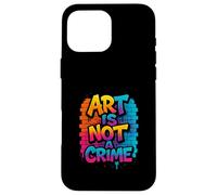 Art Is Not A Crime Graffiti Brick Wall Design Case for iPhone 16 Pro Max