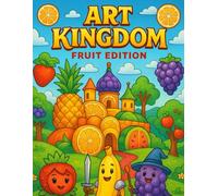 ART KINGDOM: Fruit Edition Colouring Book