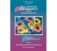 Art Lessons For Children: Easy Watercolor Techniques Vol 1 [DVD] [Region 1] [US Import] [NTSC]