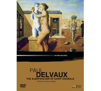 Art Lives: Paul Delvaux - The Sleepwalker Of Saint-Idesbald [DVD] [NTSC]