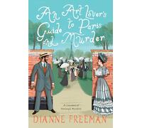 Art Lover's Guide to Paris and Murder, An (Countess of Harleigh Mystery)