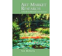 Art Market Research: A Guide to Methods and Sources
