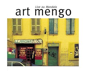Art Mengo - Art Mengo - Live Au Mandala