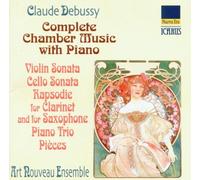 Art Nouveau Ensemble - Debussy: Die Kammermusik Mit