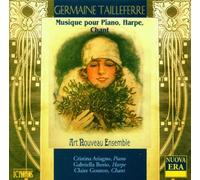 Art Nouveau Ensemble - Tailleffere: Works for Piano, Harp and Voice