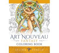 Art Nouveau Fantasy Coloring Book (Fantasy Coloring by Selina)