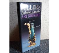 Art Nouveau (Miller's Antiques Checklist)