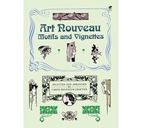 Art Nouveau Motifs and Vignettes (Dover Pictorial Archive)