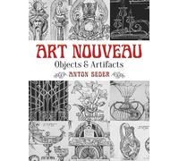 Art Nouveau: Objects and Artifacts (Dover Pictorial Archive)