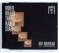 Art Nouveau - Video killed the radio star-Dance Mix '92 [Single-CD]