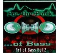 Art of Bass - Vol. 2-Art of Bass for the Fun
