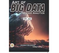 Art of Big Data Science Analytics