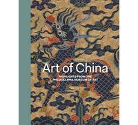Art of China - Highlights from the Philadelphia Museum of Art