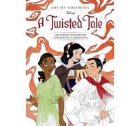 Art Of Coloring: A Twisted Tale: 100 Images Inspired by the Best-selling Series