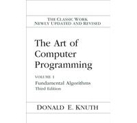 Art of Computer Programming, The: Fundamental Algorithms, Volume 1 (Kluwer International Series in)