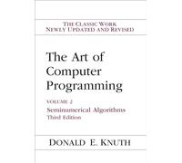 Art of Computer Programming, The: Seminumerical Algorithms, Volume 2