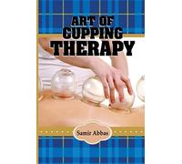 Art of Cupping Therapy