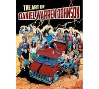 Art of Daniel Warren Johnson - Trade Paperback NEW Daniel Warren J 2025