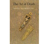 Art of Death: Visual Culture in the English Death Ritual C.1500 - C.1800