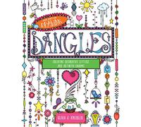 Art of Drawing Dangles: Creating Decorative Letters and Art with Charms
