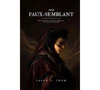 Art of Faux-Semblant: Observations on Covert Influence & Concealed Agendas
