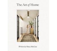 ART OF HOME by Shea McGee Hardback Self Help Business