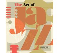 Art of Jazz: A Visual History