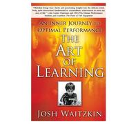 ART OF LEARNING by Josh Waitzkin Paperback Self Help Business