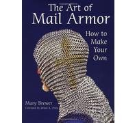 Art of Mail Armor: How to Make Your Own