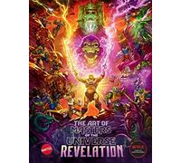 Art Of Masters Of The Universe Revelation, The