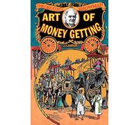 Art of Money Getting - Paperback NEW Barnum, P. T. Dec 1999