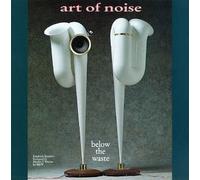 Art of Noise - Below the Waste
