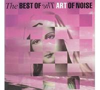 Art of Noise - Best of the Art of Noise