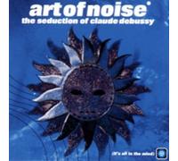 Art of Noise - The Seduction of Claude Debussy