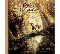 Art of Over the Garden Wall: Expanded Edition