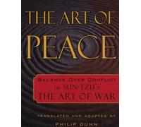 Art of Peace: Balance Over Conflict in Sun-Tzus Art of War