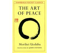 ART OF PEACE THEPKT CLASSIC By Morihei Ueshiba (Paperback) (9780877738510)