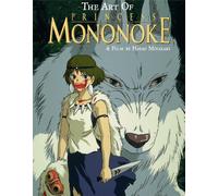 Hayao Miyazaki – The Art of Princess Mononoke
