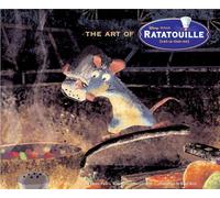 Art of Ratatouille: (The Art of)