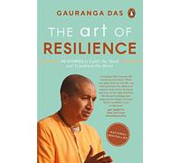 The Art of Resilience: 40 Yoga Stories to Uplift the Mind & Transform the Heart