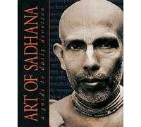 Art of Sadhana: A Guide to Daily Devotion