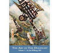 Art of the Dogfight Volume 1 (Aviation Art)