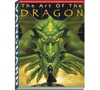 Art of the Dragon: The Definitive Collection of Contemporary Dragon Paintings