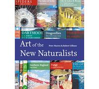 Art of the New Naturalists: A Complete History