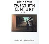 Art of the Twentieth Century: A Reader