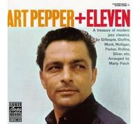 Art Pepper + Eleven by Art Pepper (1988-12-01)