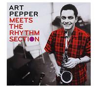 Art Pepper - Meets The Rhythm Section
